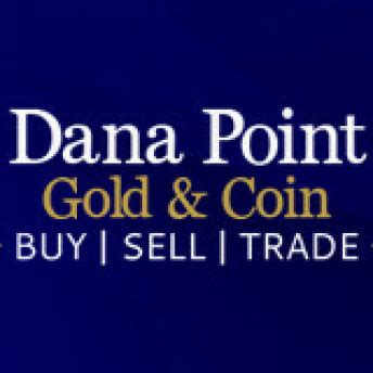 Dana Point Gold & Coin .